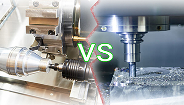 揭示 CNC 车削和 CNC 铣削之间的差异