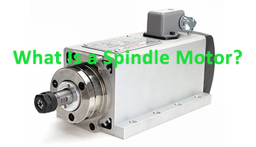 What Is a Spindle Motor?